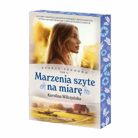 Stacja Jagodno. Marzenia szyte na miarę (ilustrowane brzegi)