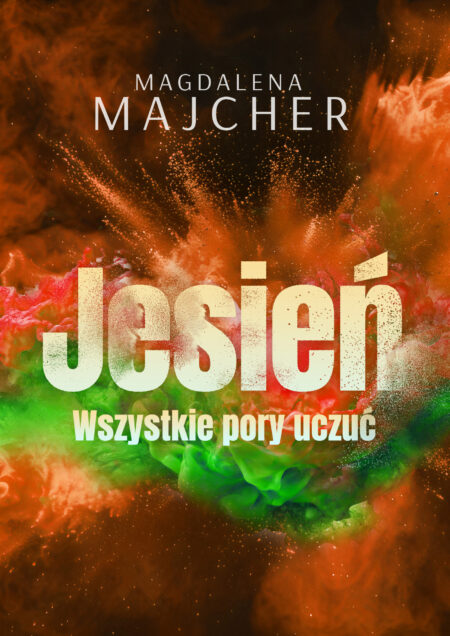 Wszystkie pory uczuć. Jesień