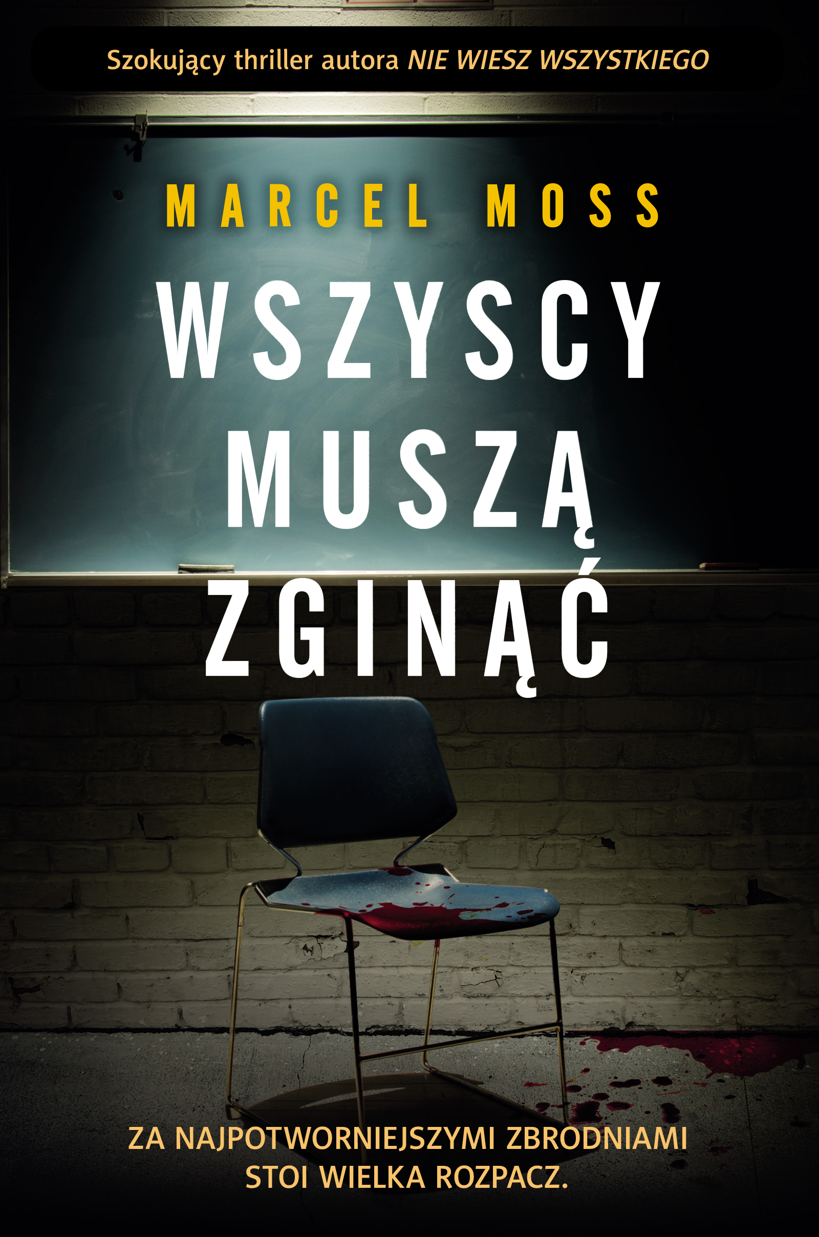 Wszyscy muszą zginąć wyd. 2