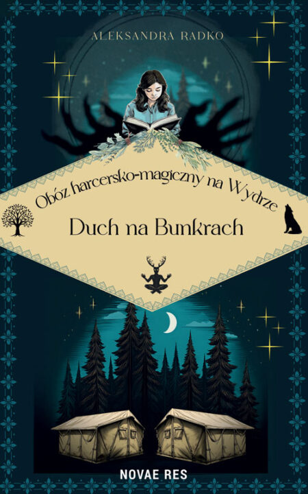Obóz harcersko-magiczny na Wydrze. Duch na bunkrach
