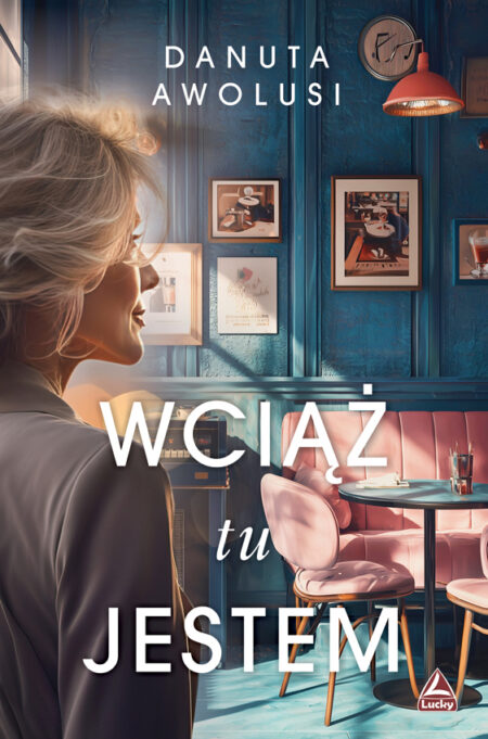 Wciąż tu jestem