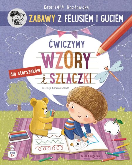 Ćwiczymy wzory i szlaczki. Zabawy z Felusiem i Guciem