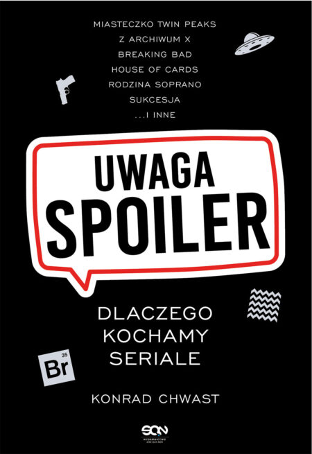 Uwaga, spoiler! Dlaczego kochamy seriale