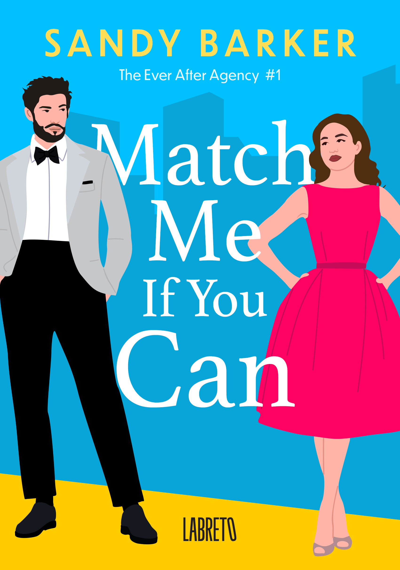 Match me if you can. The ever after agency. 1