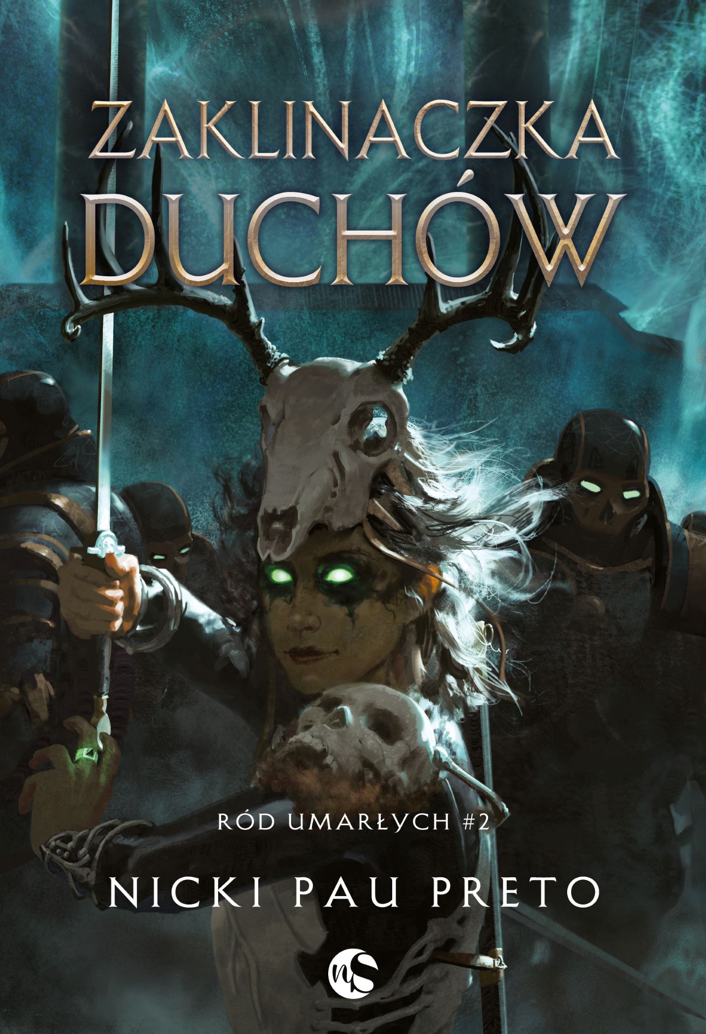 Zaklinaczka duchów. Ród Umarłych. Tom 2