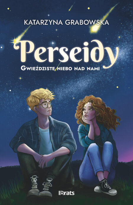 Perseidy. Gwieździste niebo nad nami. Tom 1