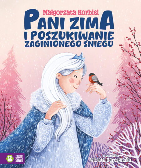 Pani zima i poszukiwanie zaginionego śniegu
