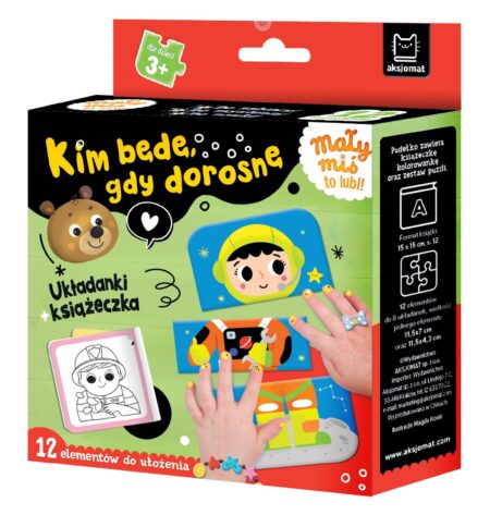 Kim będę, gdy dorosnę. Mały miś to lubi!