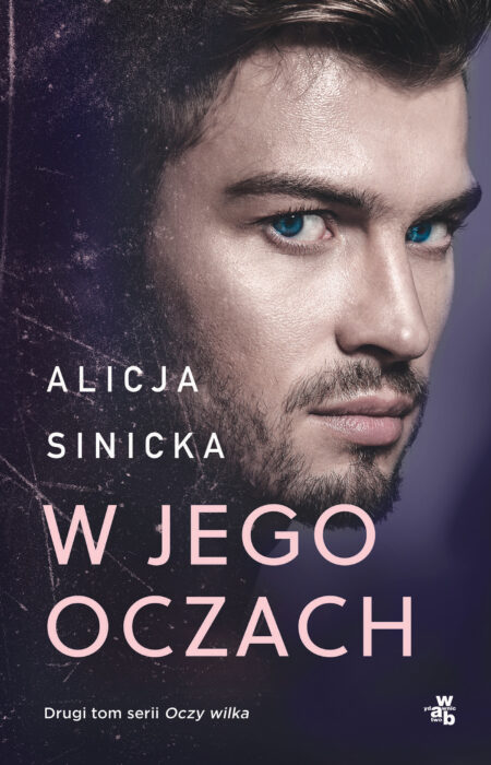 W jego oczach. Oczy wilka. Tom 2 wyd. 2025