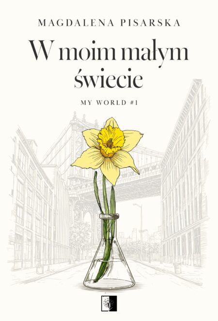W moim małym świecie. My World. Tom 1