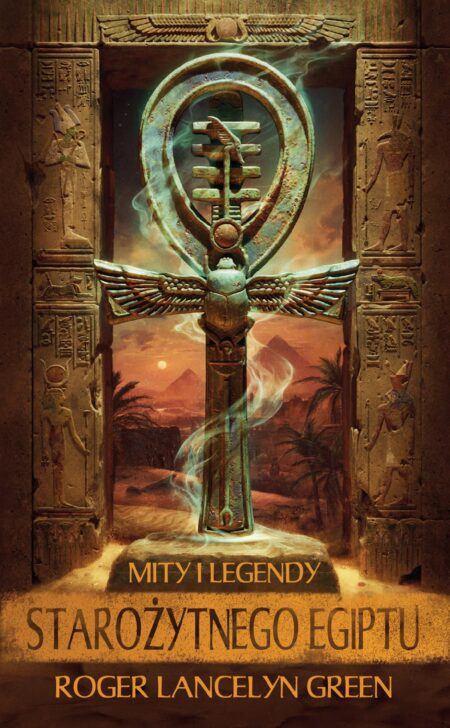 Mity i legendy starożytnego Egiptu