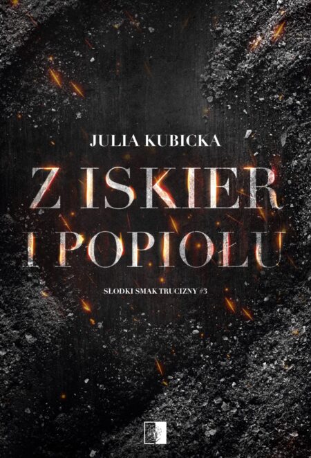 Z iskier i popiołów
