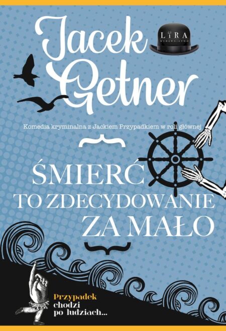 Śmierć to zdecydowanie za mało