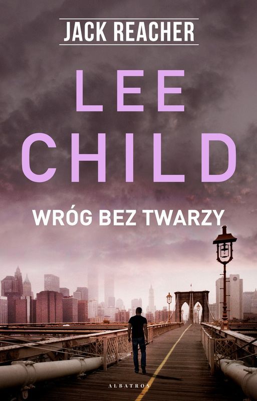 Wróg bez twarzy. Jack Reacher