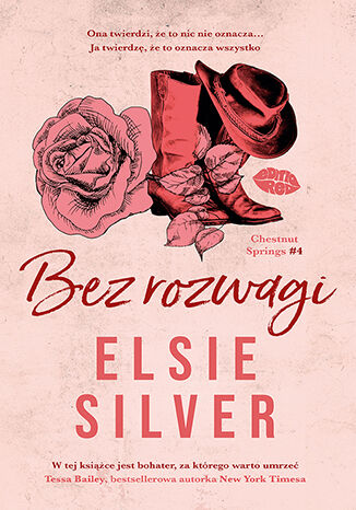 Bez rozwagi. Chestnut Springs. Tom 4