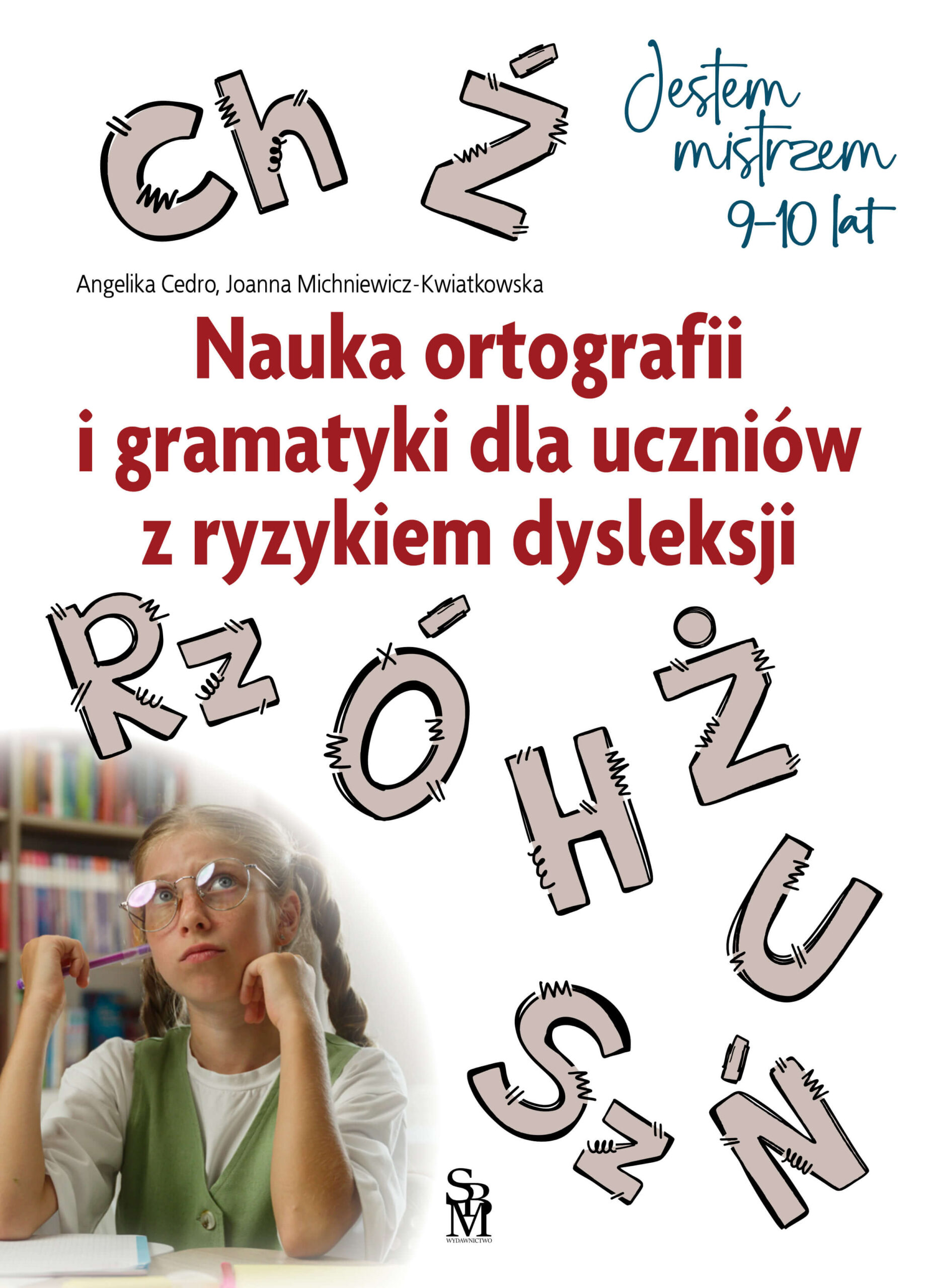 Nauka ortografii i gramatyki dla uczniów z ryzykiem dysleksji. Jestem mistrzem