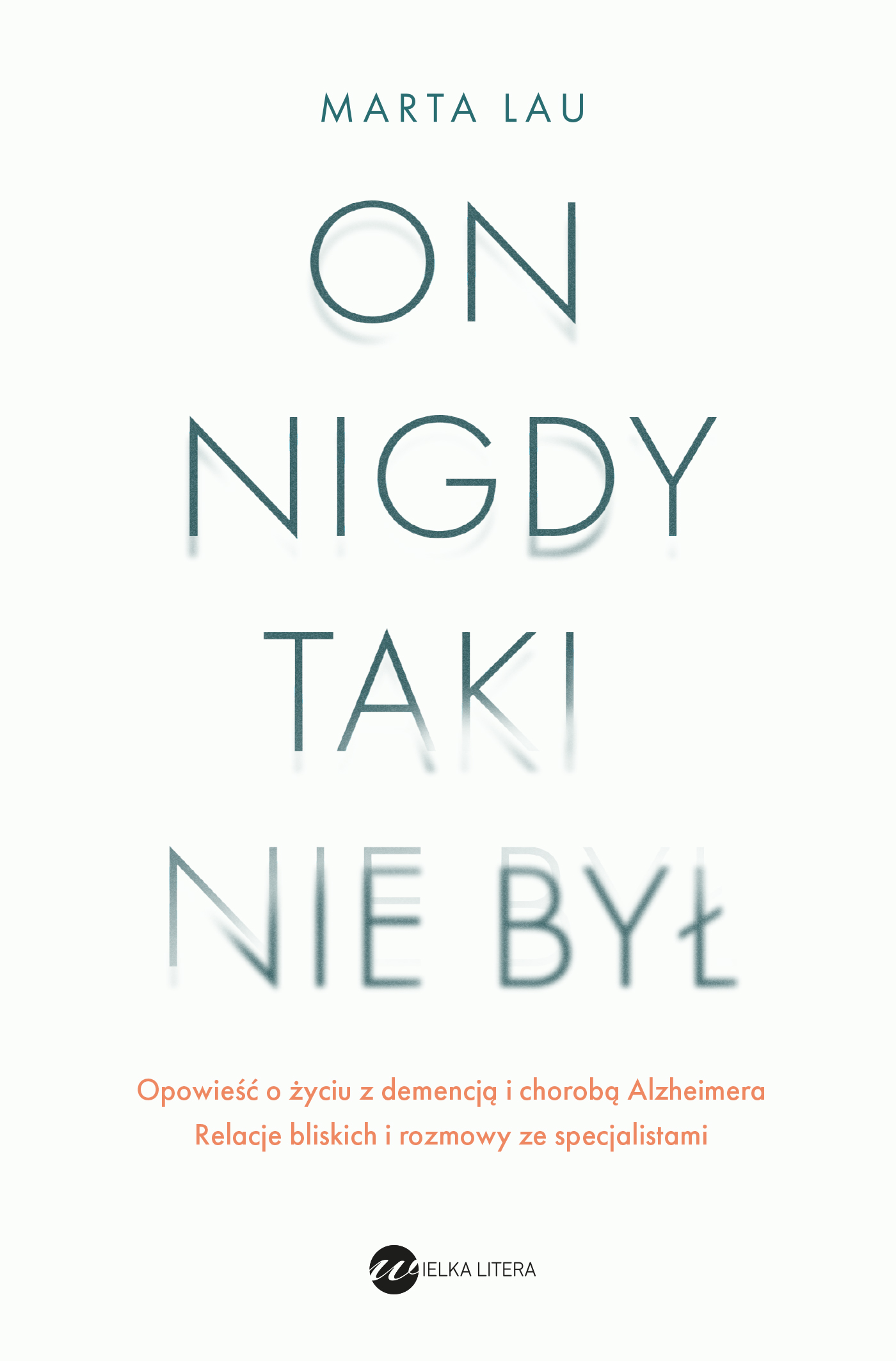 On nigdy taki nie był