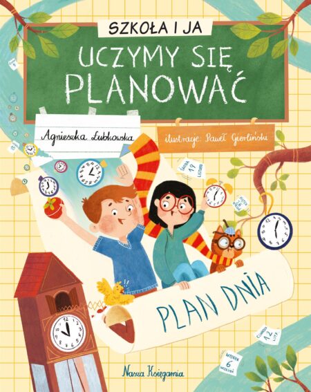 Uczymy się planować. Szkoła i ja