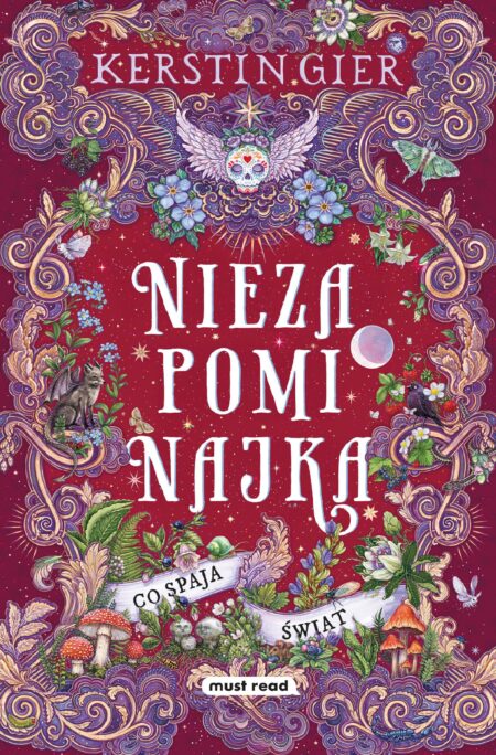 Co spaja świat. Niezapominajka. Tom 3