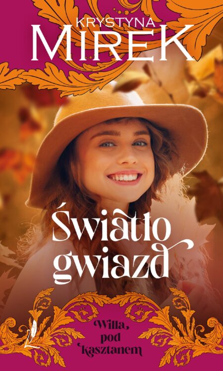 Światło gwiazd. Willa pod Kasztanem. Tom 4