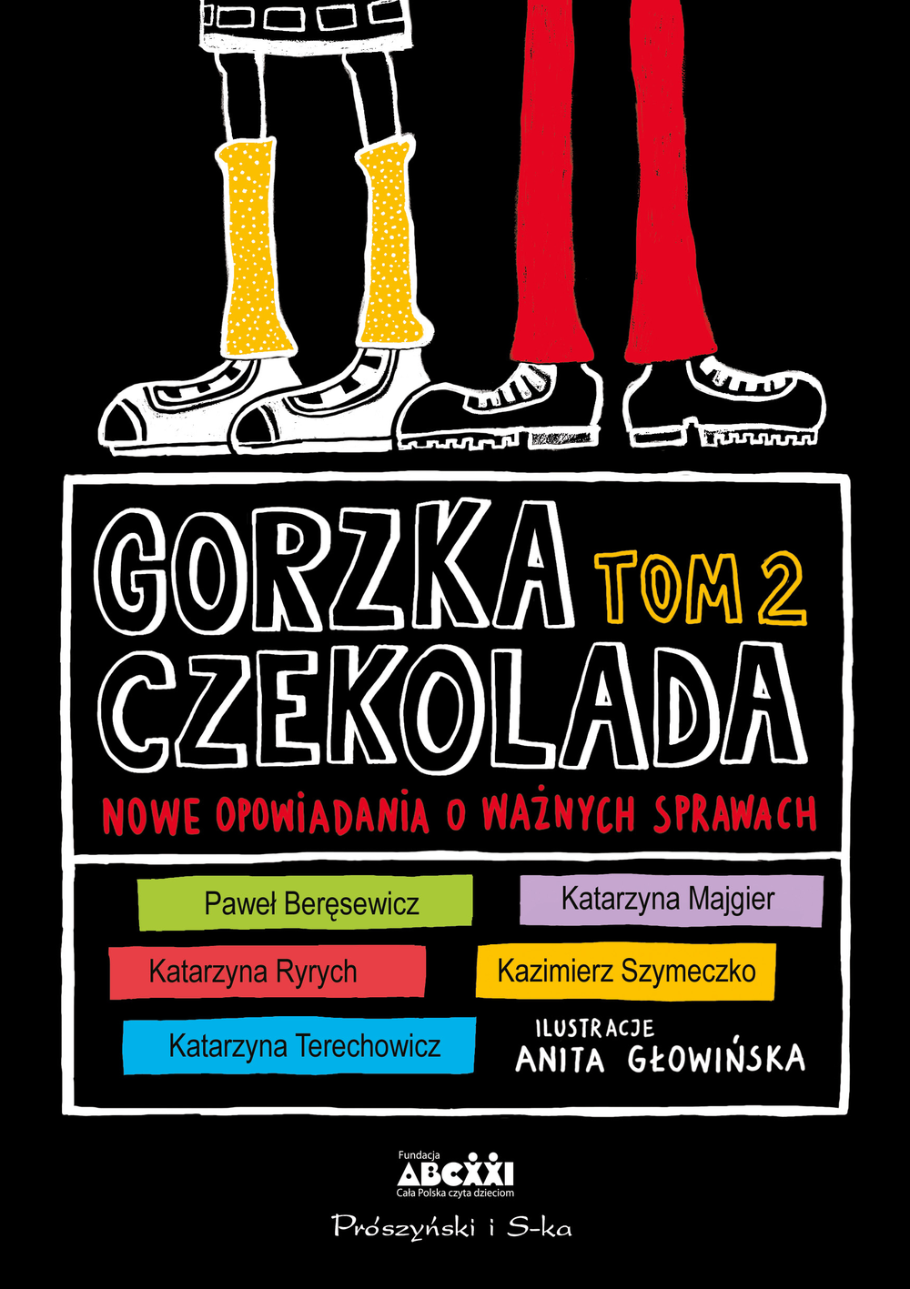 Gorzka czekolada Tom 2. Nowe opowiadania o ważnych sprawach wyd. 2025