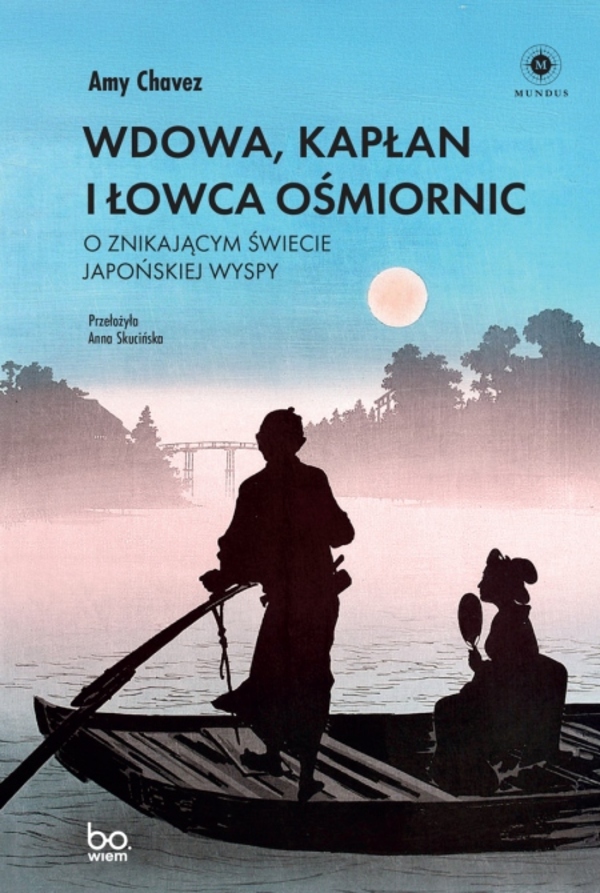 Wdowa, Kapłan i Łowca Ośmiornic. O znikającym świecie japońskiej wyspy