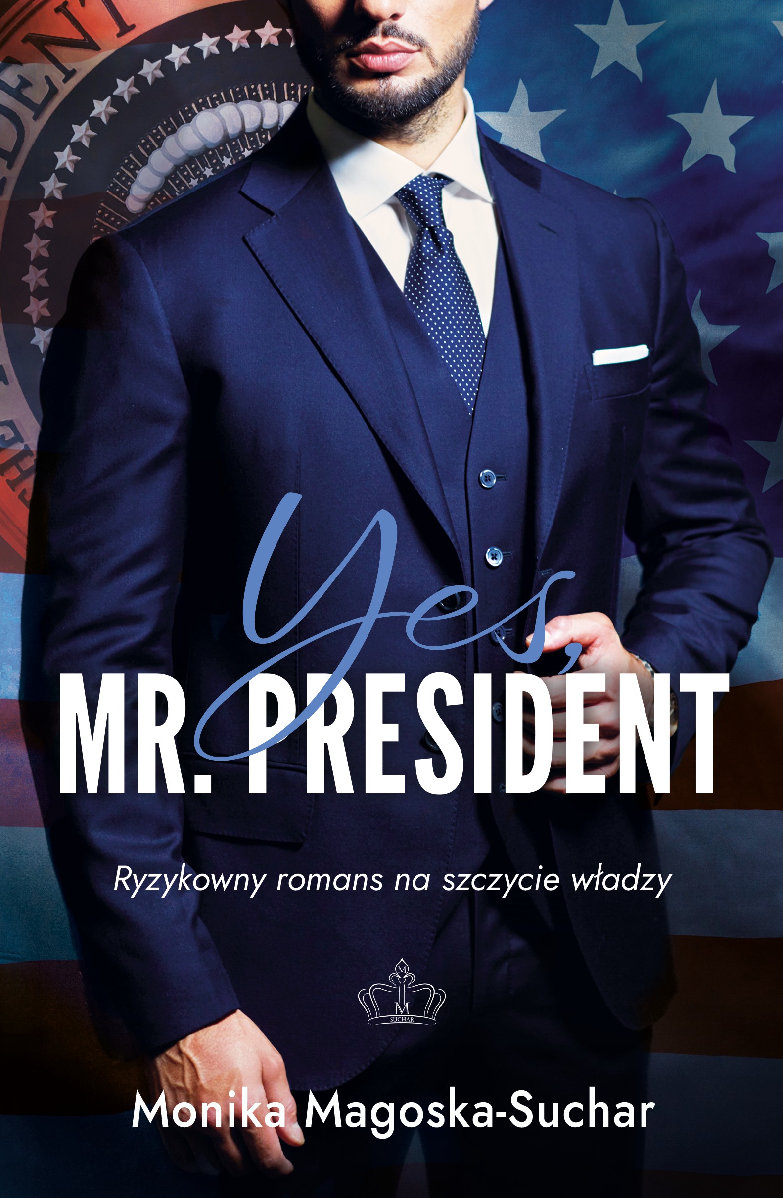 Yes, Mr. President