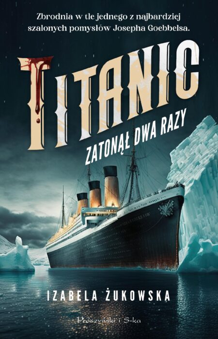 Titanic zatonął dwa razy