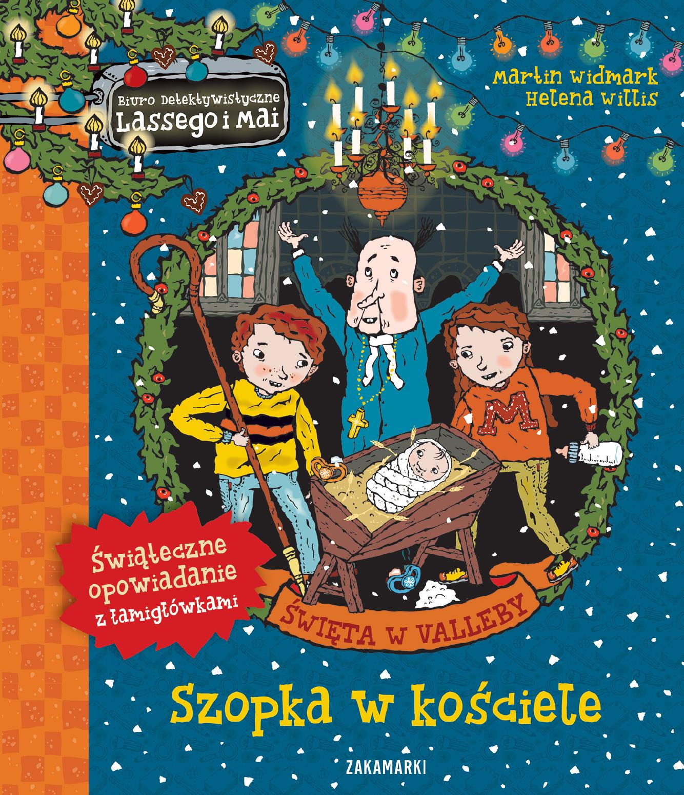 Szopka w kościele. Biuro Detektywistyczne Lassego i Mai. Święta w Valleby. Tom 3