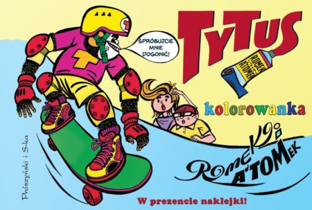 Tytus, Romek i A'Tomek. Kolorowanka 3