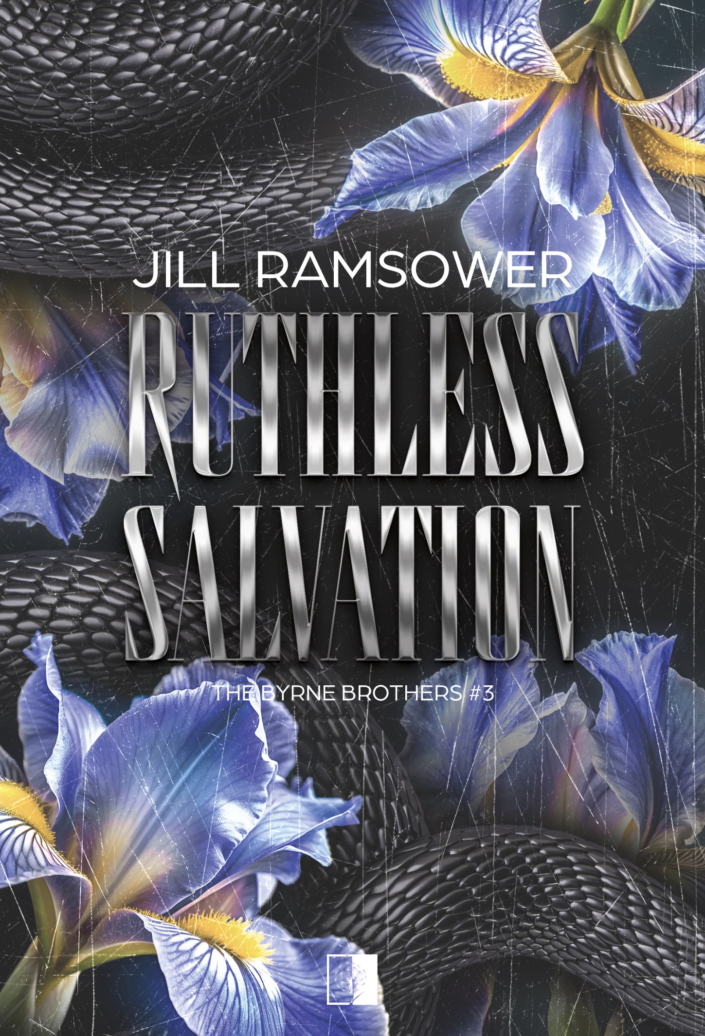 Ruthless Salvation. The Byrne Brothers. Tom 3