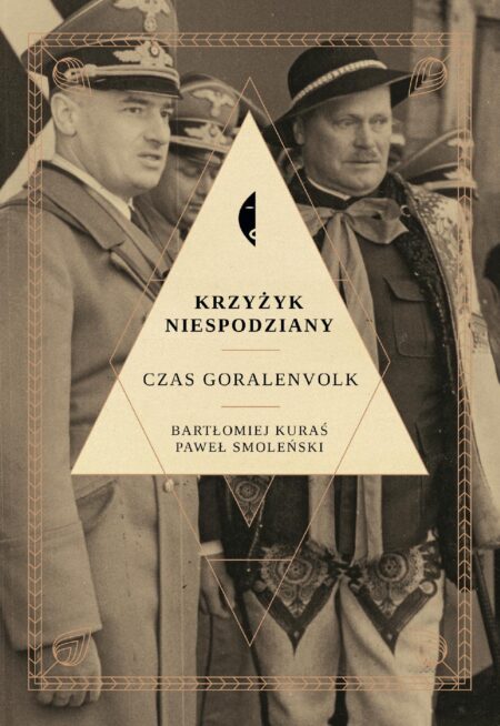Krzyżyk niespodziany. Czas Goralenvolk wyd. 3