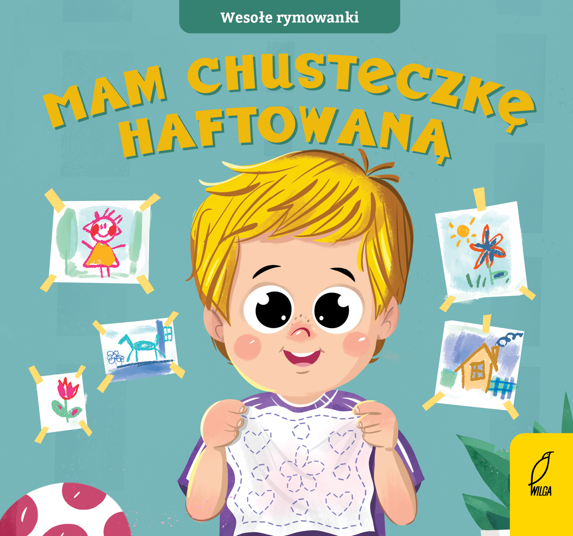 Mam chusteczkę haftowaną. Wesołe rymowanki